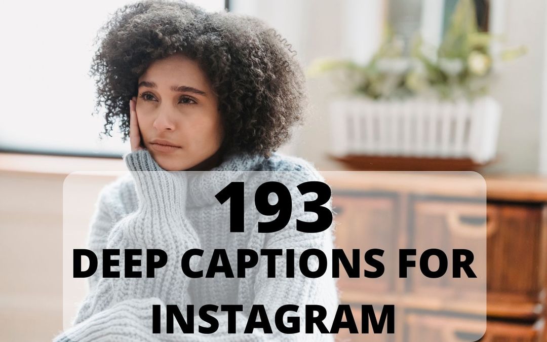 193 Deep Captions for Instagram Best Meaningful Quotes About Life